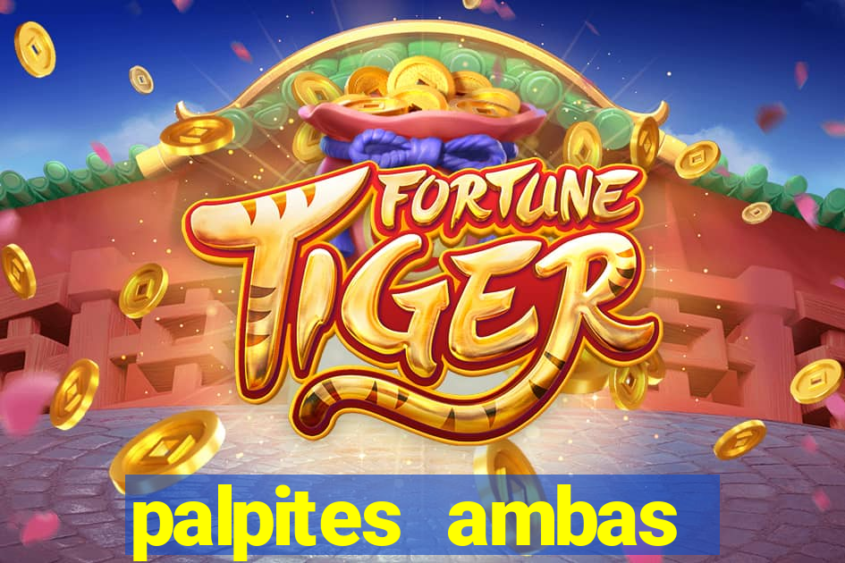 palpites ambas marcam hoje